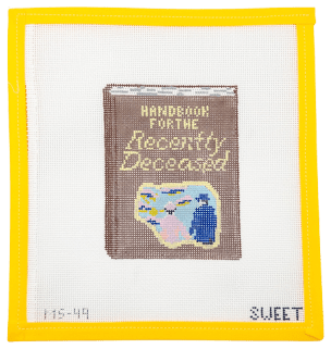 Handbook For The Recently Deceased Needlepoint Canvas - Summertide Stitchery - Maddie Sweet Designs