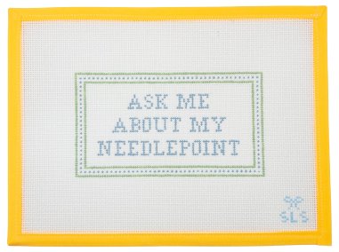 Ask Me About My NDLPT - Dashes Canvas - Summertide Stitchery - SLS