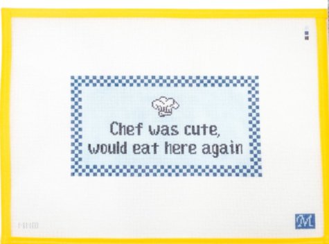 Chef Was Cute Needlepoint Canvas - Summertide Stitchery - Maura Nolan Designs