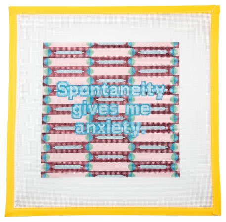 Spontaneity Gives Me Anxiety - Summertide Stitchery - Ash + Gin